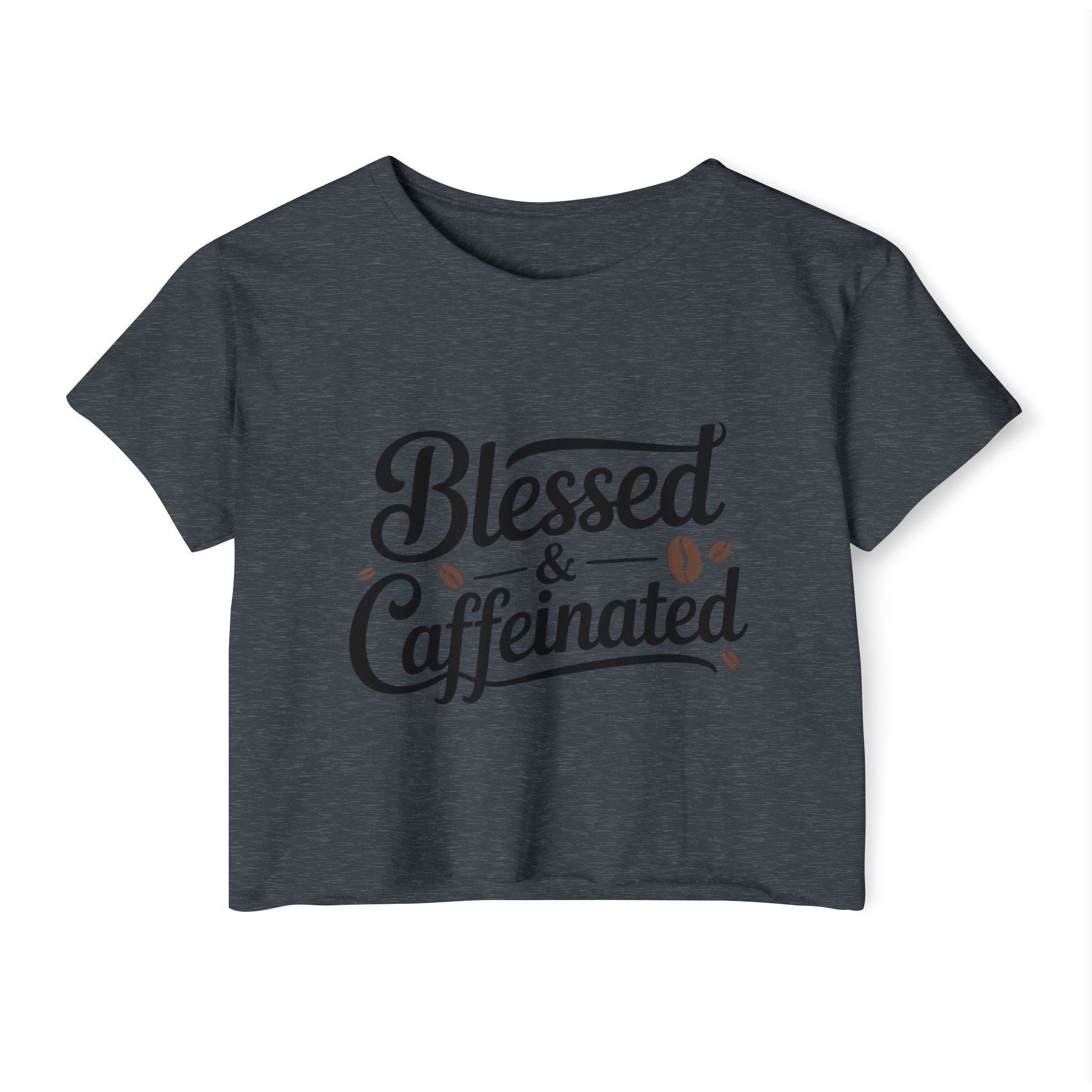 Blessed & Caffeinated Crop Top | Christian Coffee Shirt for Women | Cute Faith Graphic Tee | Next Level 5080