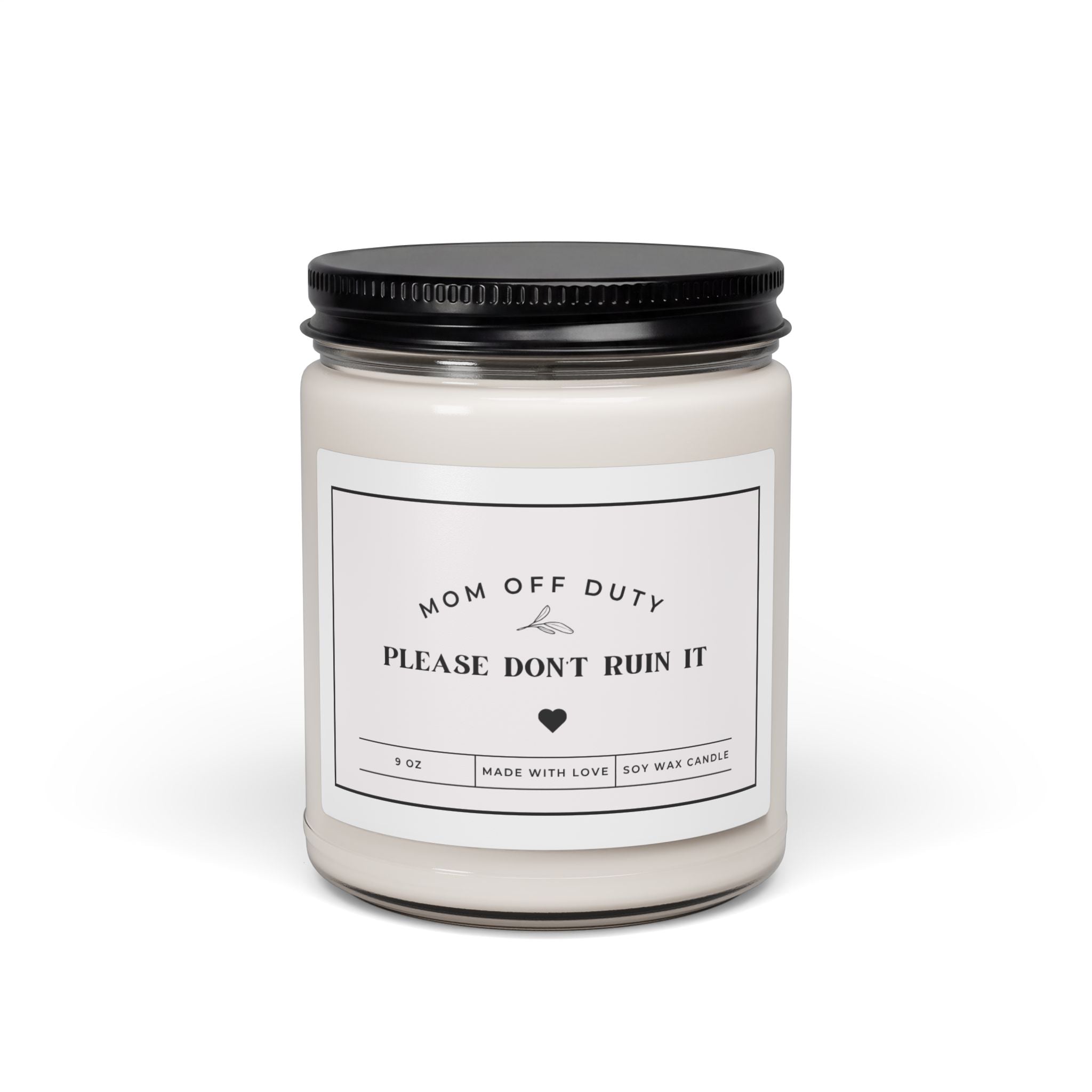 Mom Off Duty Candle | Funny Mom Gift | Scented Soy Candle 9oz | Mom Life Humor Candle | Self Care Candle for Moms | Relaxation Gift for Her