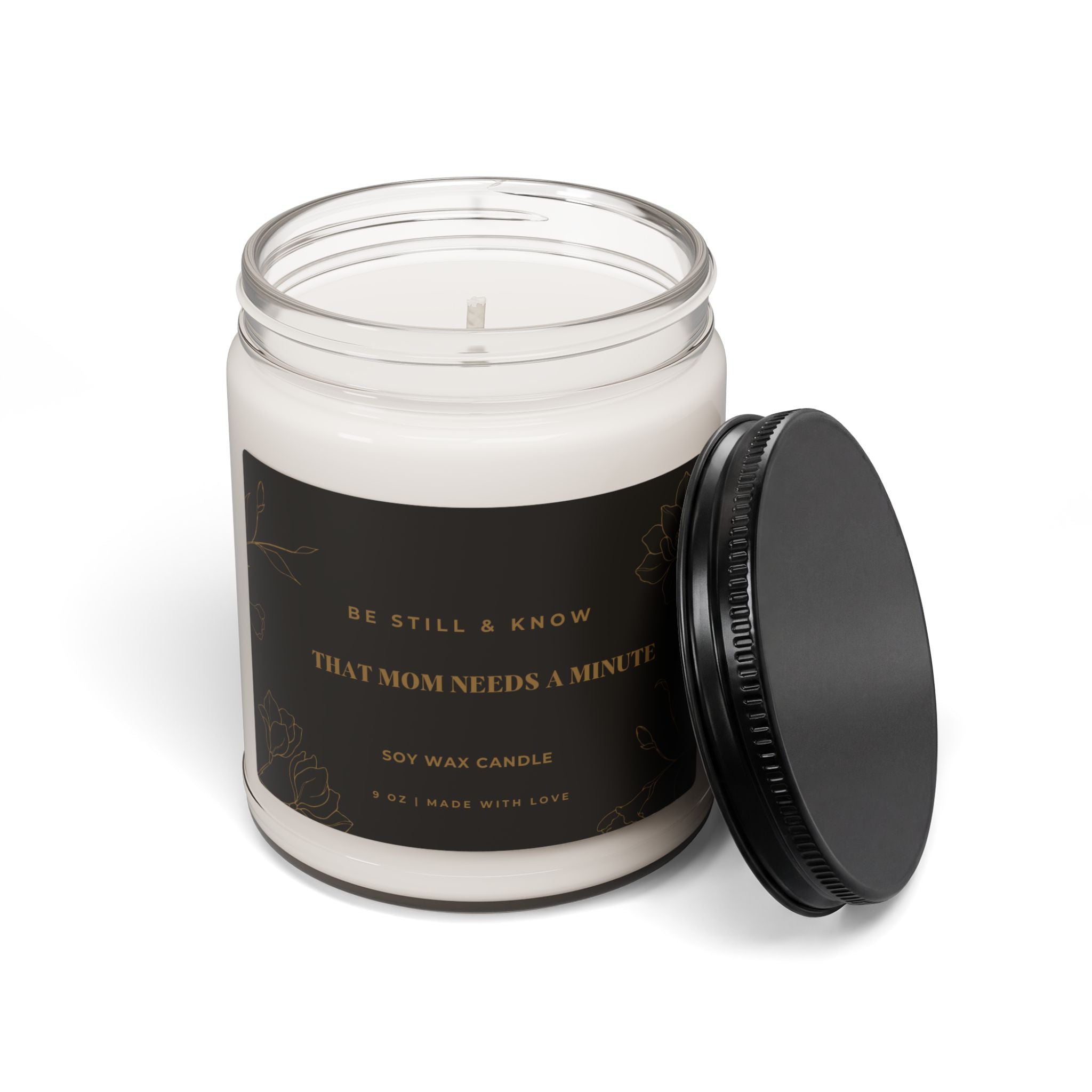 Be Still and Know That Mom Needs a Minute Candle | Funny Mom Candle | Scented Soy Candle 9oz | Mom Life Gift | Self Care Candle for Moms