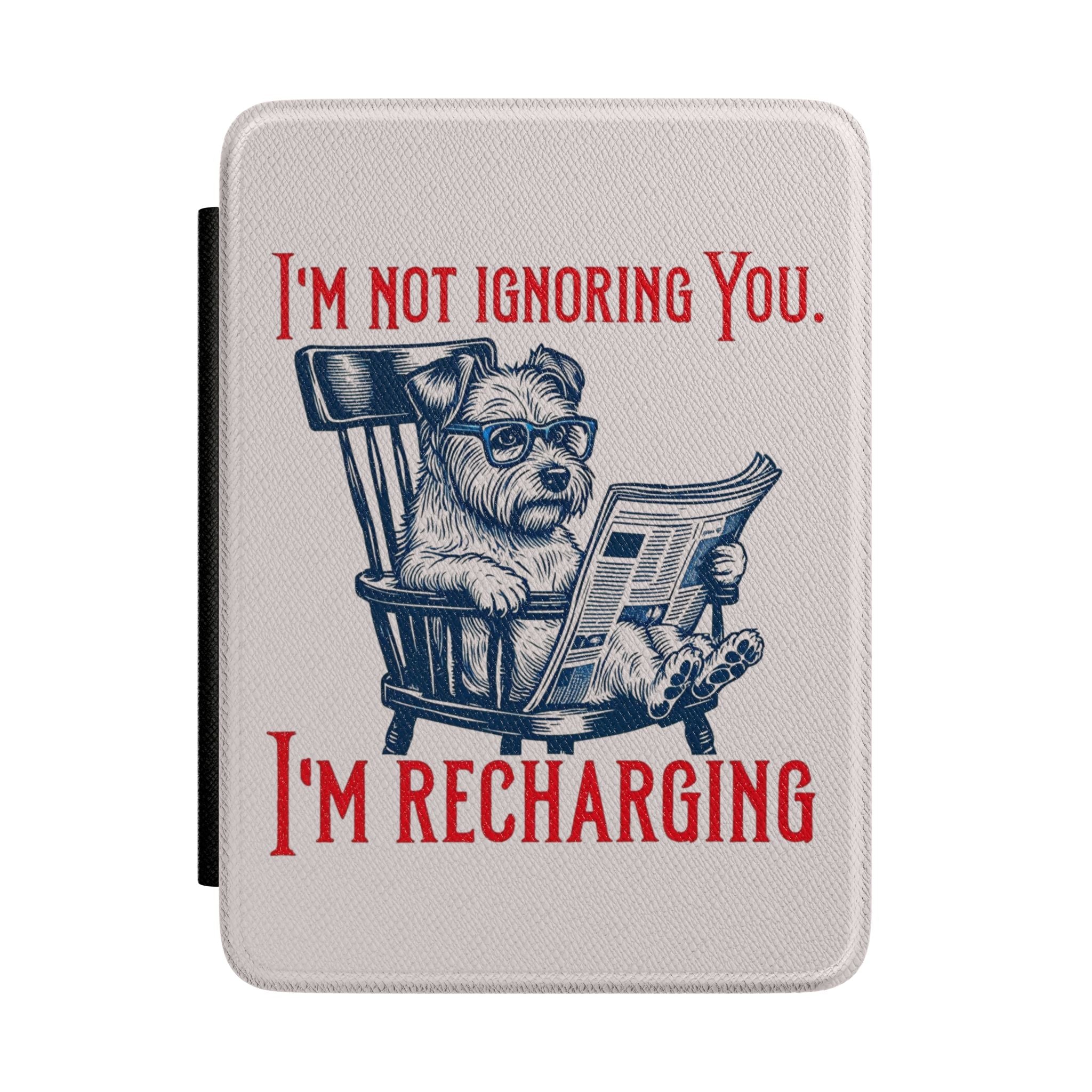 Im Not Ignoring You. Im Recharging. Protective Kindle Case for Book Lovers