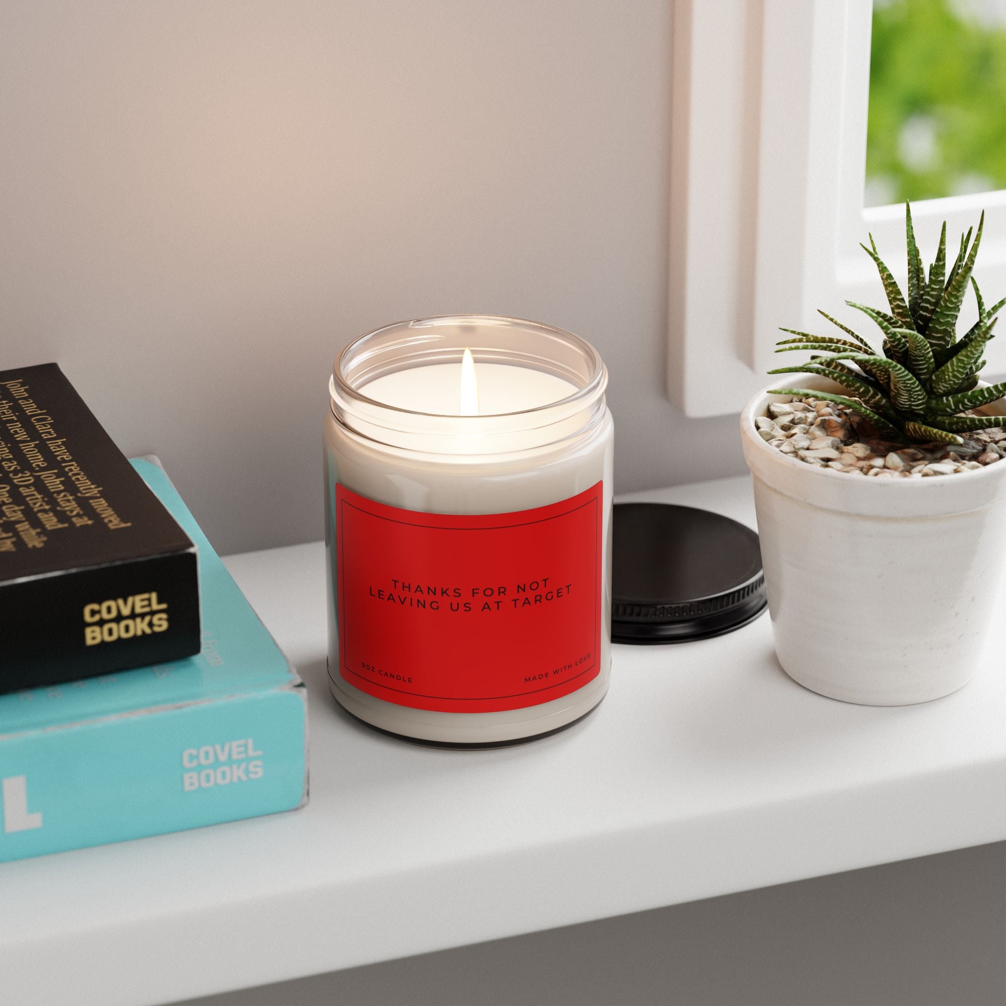 Thanks For Not Leaving Us At Target Candle | Funny Mom Candle | Scented Soy Candle 9oz | Humor Gift for Mom | Clean Burning Soy Wax Candle