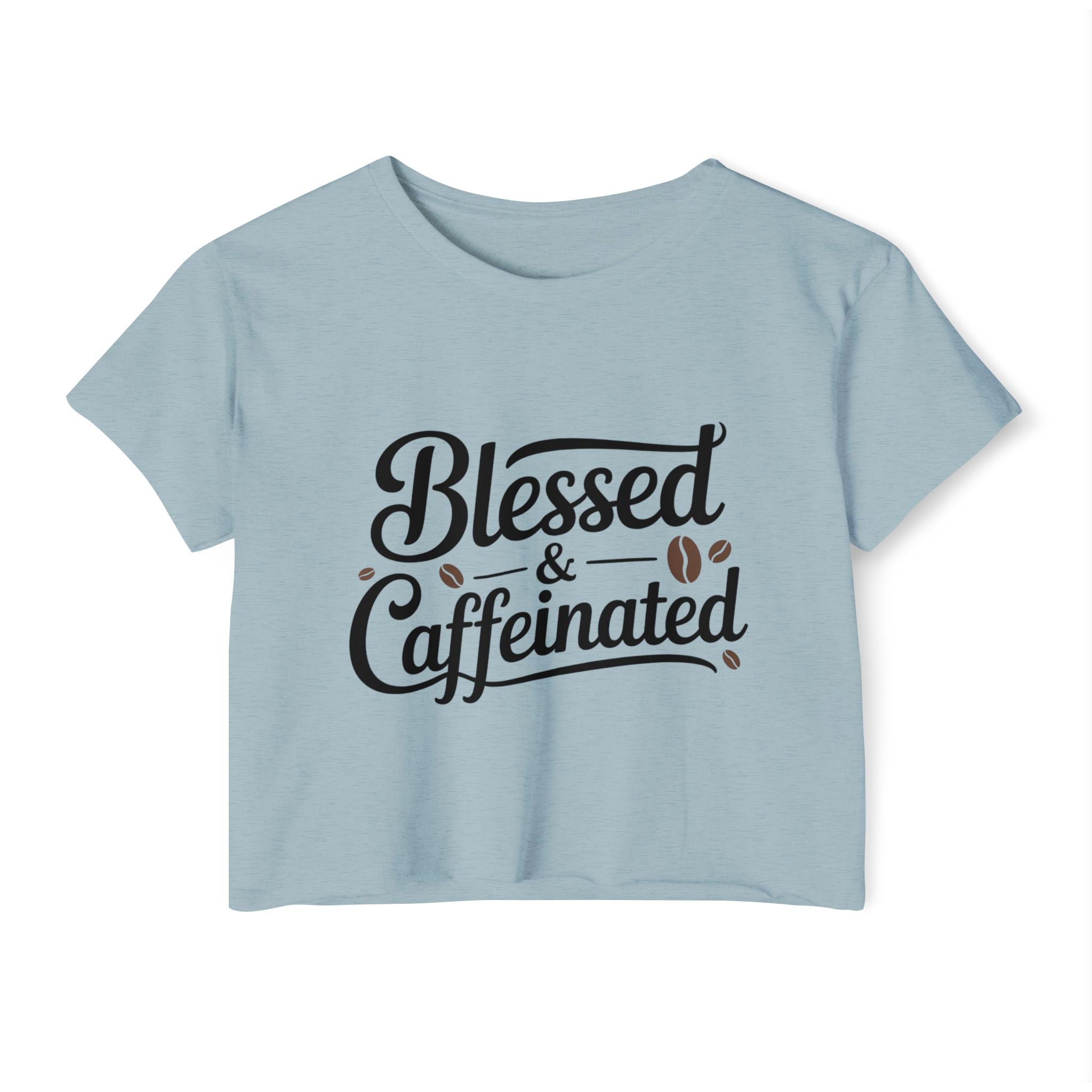 Blessed & Caffeinated Crop Top | Christian Coffee Shirt for Women | Cute Faith Graphic Tee | Next Level 5080