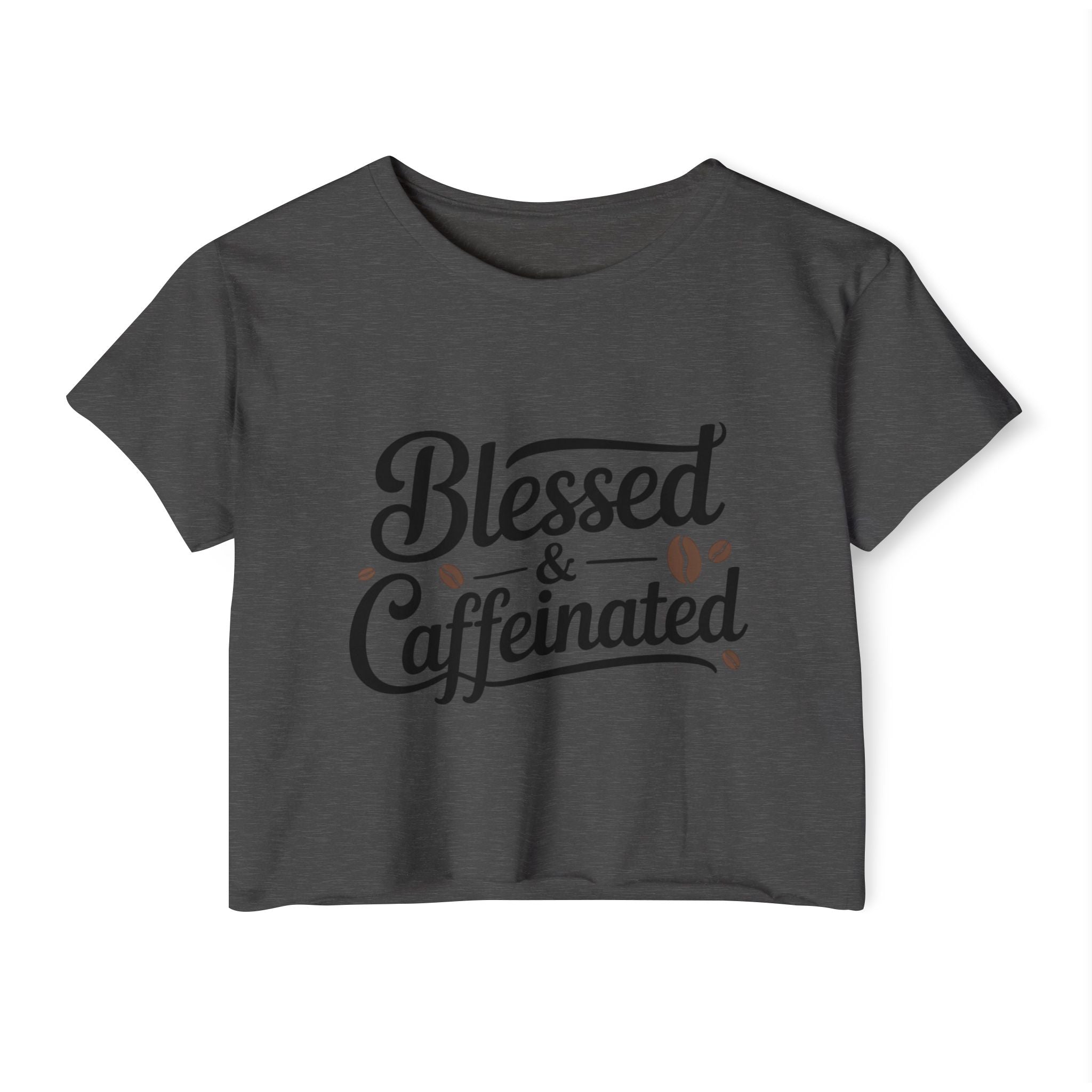 Blessed & Caffeinated Crop Top | Christian Coffee Shirt for Women | Cute Faith Graphic Tee | Next Level 5080